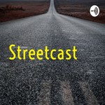 Logo of the podcast Streetcast Podcast Streetcast
