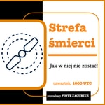 Strefa śmierci, jak w niej nie zostać! Strefa śmierci, jak w niej nie zostać!