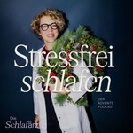 Logo of the podcast Stressfrei schlafen - der Adventspodcast Podcast Stressfrei schlafen - der Adventspodcast