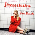 Logo of the podcast Stressstories - Die Arten von Stress Podcast Stressstories - Die Arten von Stress