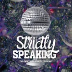 Logo of the podcast Strictly Speaking - The Unofficial Strictly Podcast Podcast Strictly Speaking - The Unofficial Strictly Podcast