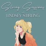 Logo of the podcast String Sessions with Lindsey Stirling Podcast String Sessions with Lindsey Stirling