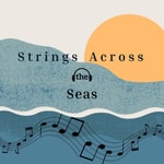 Logo of the podcast Strings Across the Seas Podcast Strings Across the Seas