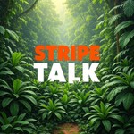 Logo of the podcast stripe talk episode 3 featuring tycen anderson Podcast stripe talk episode 3 featuring tycen anderson