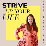 STRIVE up your life