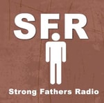 Logo of the podcast Strong Fathers Radio Podcast Strong Fathers Radio