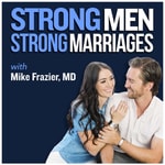 Logo of the podcast Strong Men Strong Marriages