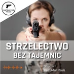 Logo of the podcast Strzelectwo Bez Tajemnic Podcast Strzelectwo Bez Tajemnic