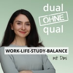 Logo of the podcast Studium und Job erfolgreich unter einen Hut bekommen | Dein Work-Life-Study-Podcast Podcast Studium und Job erfolgreich unter einen Hut bekommen | Dein Work-Life-Study-Podcast