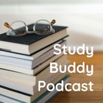 Podcast Study Buddy Podcast