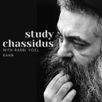 Podcast Study Chassidus with Rabbi Yoel Kahn 