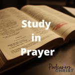 Logo of the podcast Study in Prayer Podcast Study in Prayer
