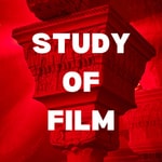 Logo of the podcast Study of Film Podcast Study of Film