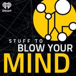 Logo of the podcast Stuff To Blow Your Mind