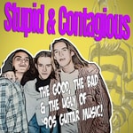 Stupid & Contagious Podcast Stupid & Contagious