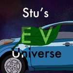 Stu's EV Universe Podcast Stu's EV Universe