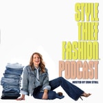 Logo of the podcast Style Thief Fashion Podcast Podcast Style Thief Fashion Podcast