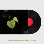 Logo of the podcast Suara Buddharatana Podcast Suara Buddharatana