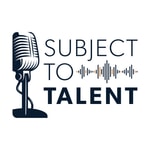 Podcast Subject to Talent