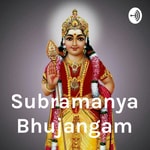 Logo of the podcast Subramanya Bhujangam Podcast Subramanya Bhujangam