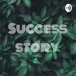 Logo of the podcast Success story Podcast Success story