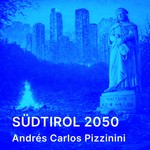 Südtirol 2050 Podcast Südtirol 2050