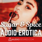 Logo of the podcast Sugar & Spice Audio Erotica Podcast Sugar & Spice Audio Erotica