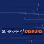 Logo of the podcast Suhrkamp DISKURS Podcast Suhrkamp DISKURS