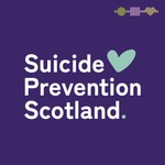 Suicide Prevention Scotland Podcast Suicide Prevention Scotland