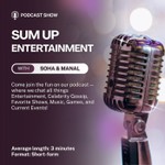 Sum Up Entertainment Podcast Sum Up Entertainment