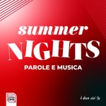 Logo of the podcast Summer Nights - Parole e Musica Podcast Summer Nights - Parole e Musica