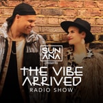Logo of the podcast SUNANA presents: The Vibe Arrived Radio Show Podcast SUNANA presents: The Vibe Arrived Radio Show