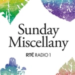 Logo of the podcast Sunday Miscellany Podcast Sunday Miscellany