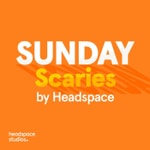 Logo of the podcast Sunday Scaries by Headspace Podcast Sunday Scaries by Headspace