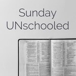 Logo of the podcast Sunday UNschooled Podcast Sunday UNschooled