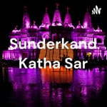 Podcast Sunderkand Katha Sar