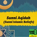 Logo of the podcast Sunni Aqidah- Sunni Islamic Beliefs Podcast Sunni Aqidah- Sunni Islamic Beliefs
