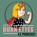 Super BURN’ettes Super BURN’ettes