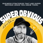 Super Obvious with James Tuckerman Podcast Super Obvious with James Tuckerman