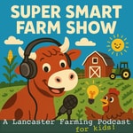 Logo of the podcast Super Smart Farm Show