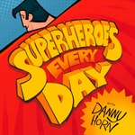 Logo of the podcast Superheroes Every Day Podcast Superheroes Every Day