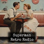 Logo of the podcast Superman - Retro Radio Podcast Superman - Retro Radio