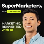 SuperMarketers.ai: Your Roadmap to AI-Driven Marketing Podcast SuperMarketers.ai: Your Roadmap to AI-Driven Marketing