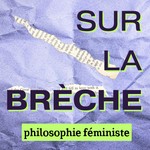 Sur la brèche Podcast Sur la brèche