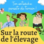 Logo of the podcast 🩺 Sur la route de l'élevage 🚜 Podcast 🩺 Sur la route de l'élevage 🚜