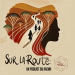 Logo of the podcast Sur la Route Podcast Sur la Route