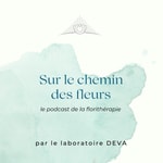 Logo of the podcast Sur le chemin des fleurs Podcast Sur le chemin des fleurs