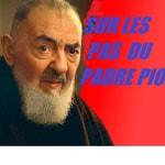 Logo of the podcast Sur les pas du Padre Pio Podcast Sur les pas du Padre Pio