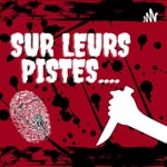 Logo of the podcast Sur leurs pistes... Podcast Sur leurs pistes...