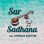 Logo of the podcast Sur Sadhana Podcast Sur Sadhana